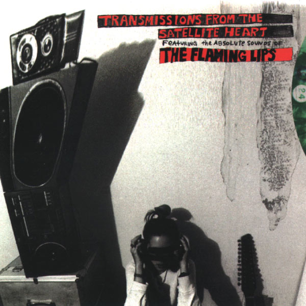 Cover of 'Transmissions From The Satellite Heart' - The Flaming Lips